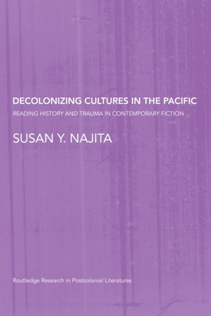 E-knjiga Decolonizing Cultures in the Pacific Susan Y. Najita