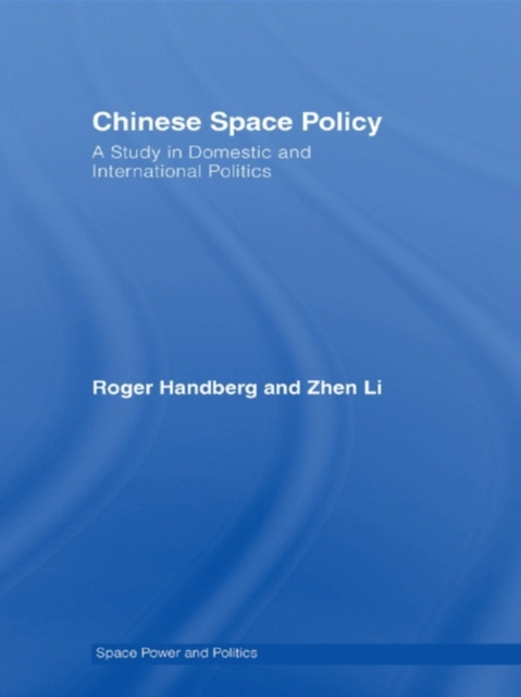 E-book Chinese Space Policy Roger Handberg