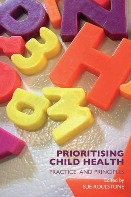 E-kniha Prioritising Child Health Sue Roulstone