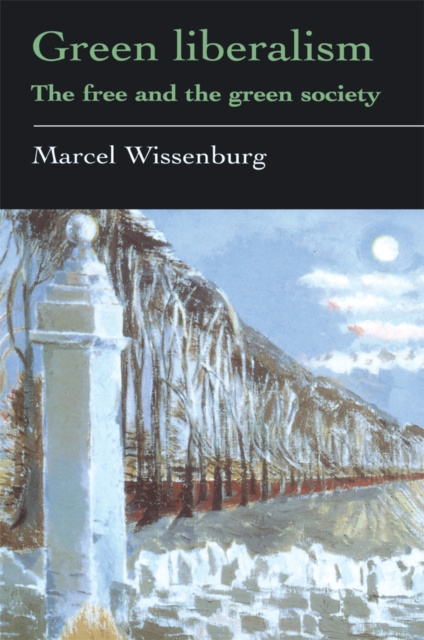 E-book Green Liberalism Marcel Wissenburg