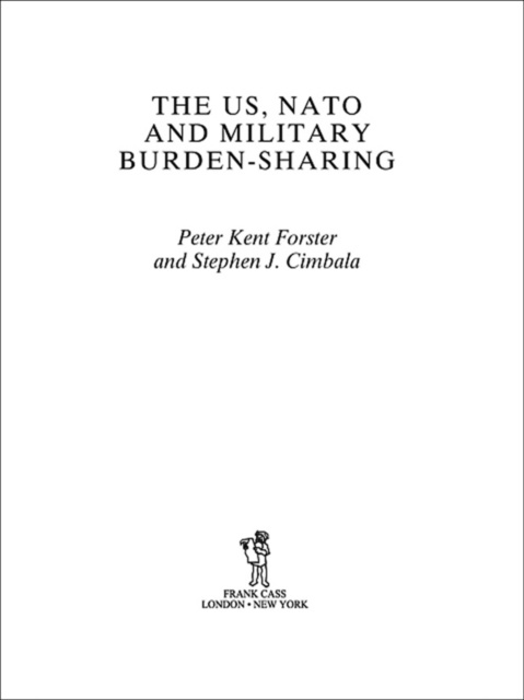 E-kniha US, NATO and Military Burden-Sharing Stephen J. Cimbala