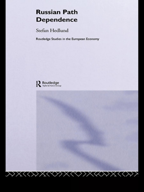 E-book Russian Path Dependence Stefan Hedlund