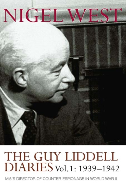 E-knjiga Guy Liddell Diaries, Volume I: 1939-1942 Nigel West
