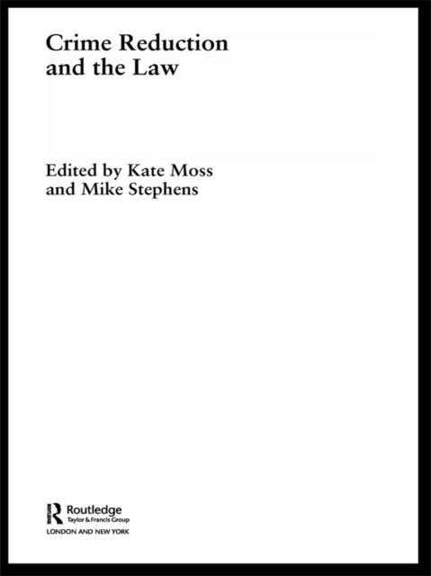 E-kniha Crime Reduction and the Law Kate Moss