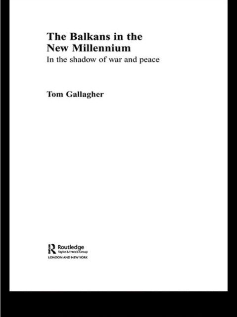 E-book Balkans in the New Millennium Tom Gallagher
