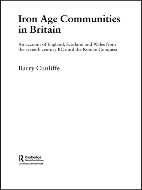 E-kniha Iron Age Communities in Britain Barry Cunliffe