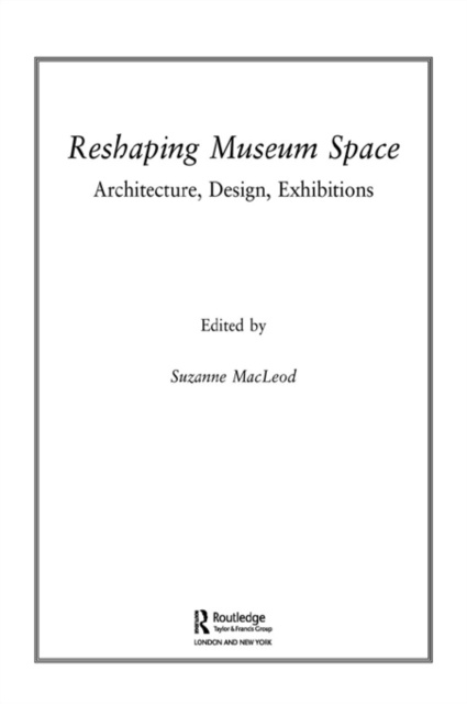 E-book Reshaping Museum Space Suzanne Macleod