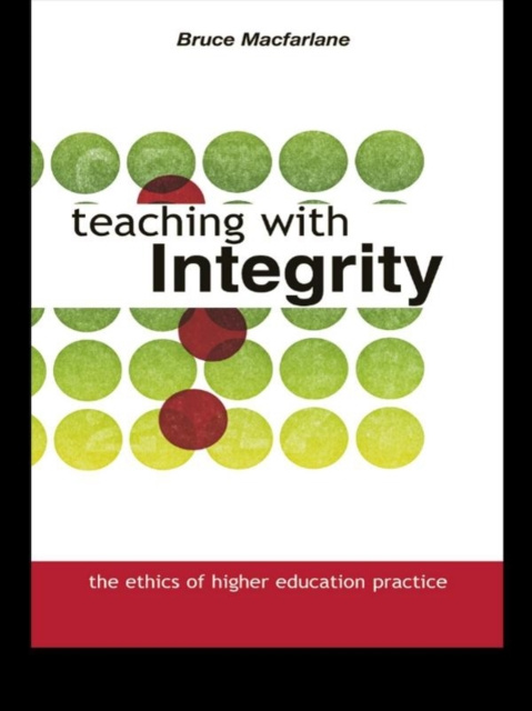 E-book Teaching with Integrity Bruce Macfarlane