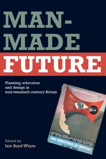 E-book Man-Made Future Iain Boyd Whyte