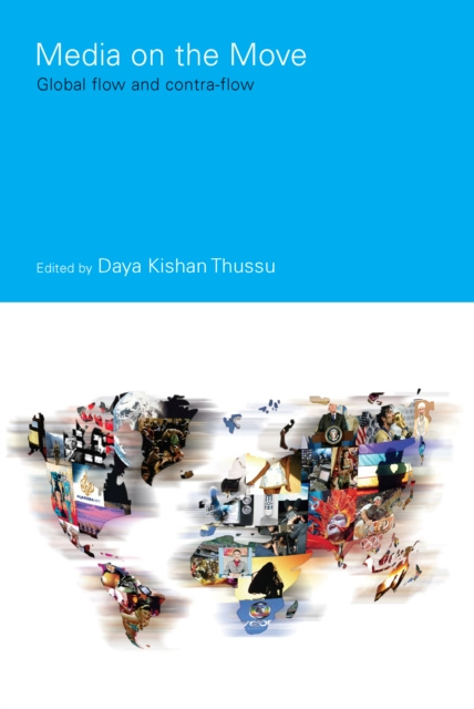 E-book Media on the Move Daya Kishan Thussu