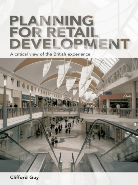 E-knjiga Planning for Retail Development Clifford Guy