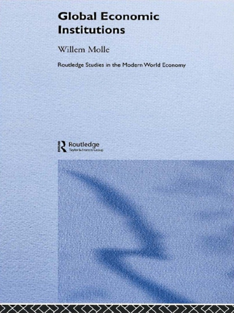 E-book Global Economic Institutions Willem Molle