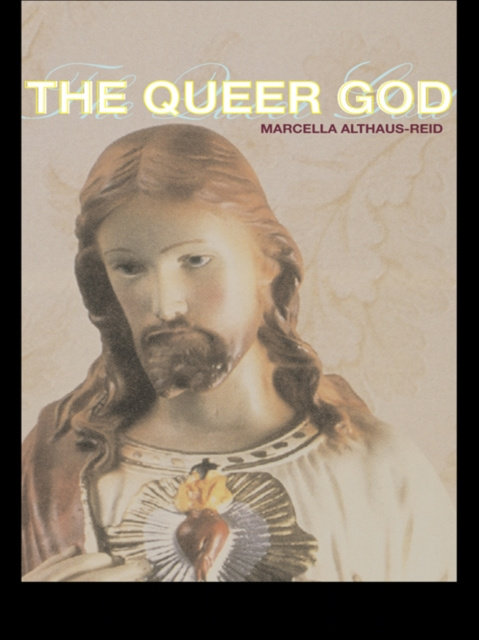 E-Book Queer God Marcella Althaus-Reid
