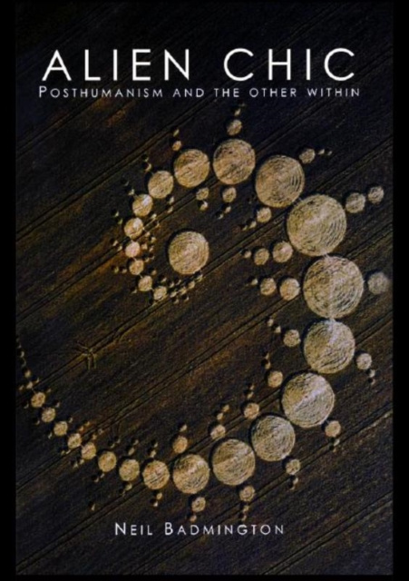E-book Alien Chic Neil Badmington