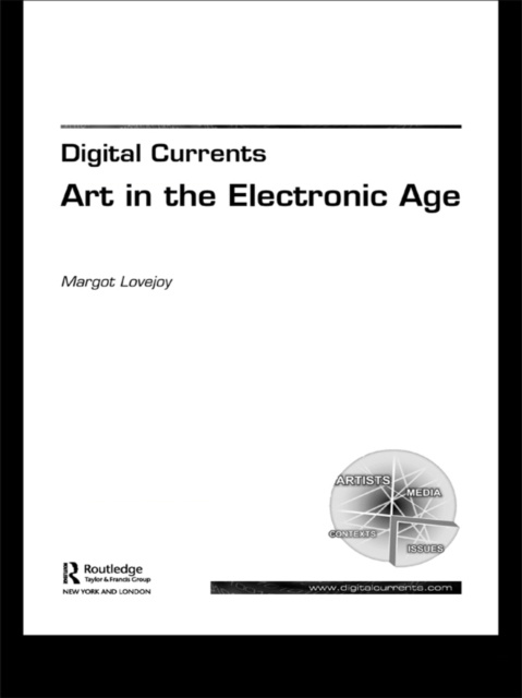 E-book Digital Currents Margot Lovejoy