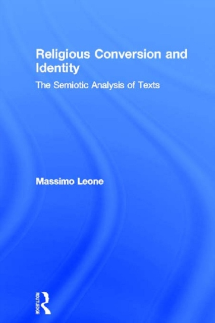 E-Book Religious Conversion and Identity Massimo Leone