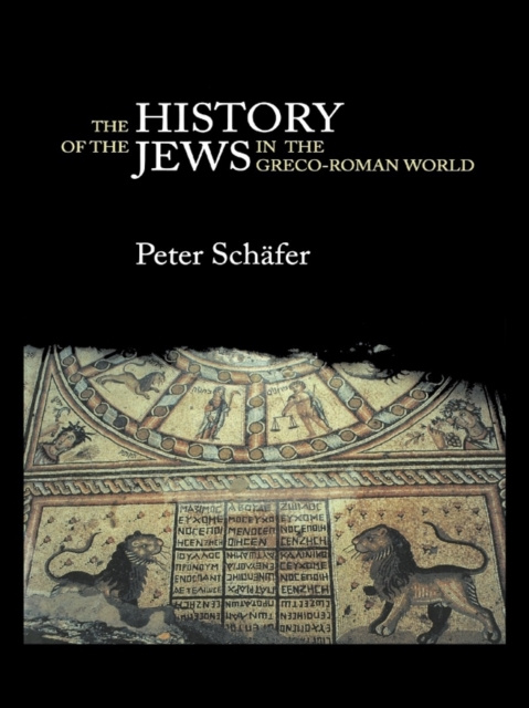 E-kniha History of the Jews in the Greco-Roman World Peter Schafer