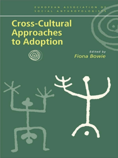E-kniha Cross-Cultural Approaches to Adoption Fiona Bowie