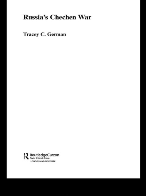 E-kniha Russia's Chechen War Tracey C. German