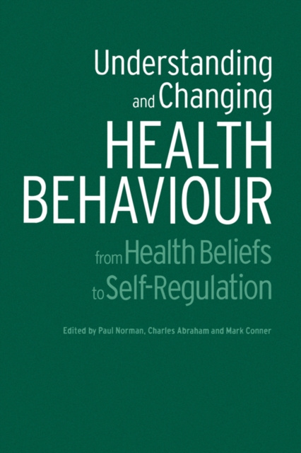 E-book Understanding and Changing Health Behaviour Charles Abraham
