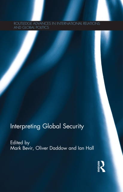 E-book Interpreting Global Security Mark Bevir