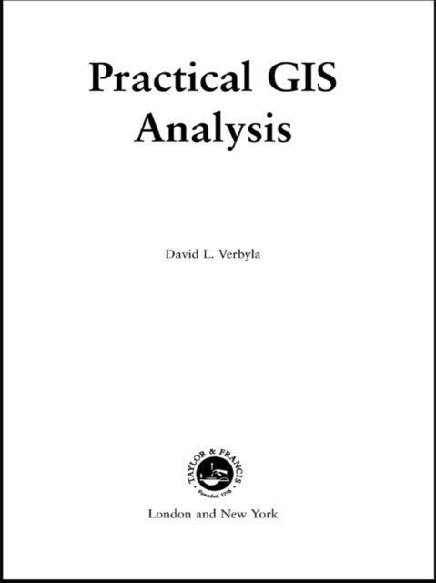E-knjiga Practical GIS Analysis David L. Verbyla