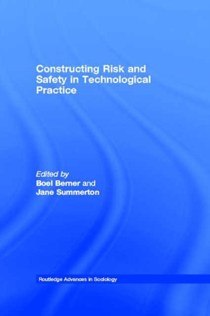 E-kniha Constructing Risk and Safety in Technological Practice Boel Berner