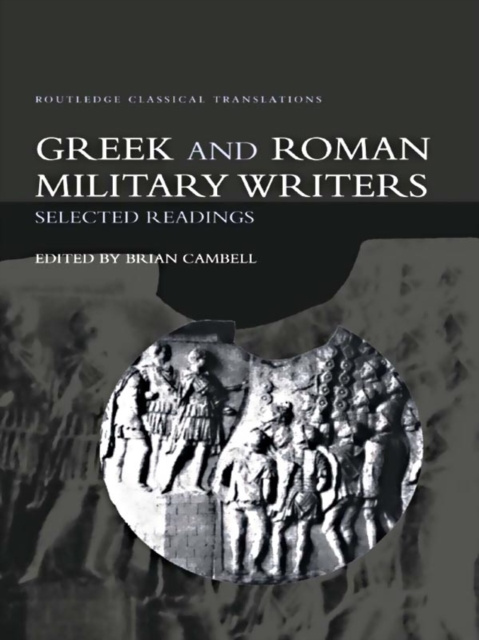 E-kniha Greek and Roman Military Writers Brian Campbell