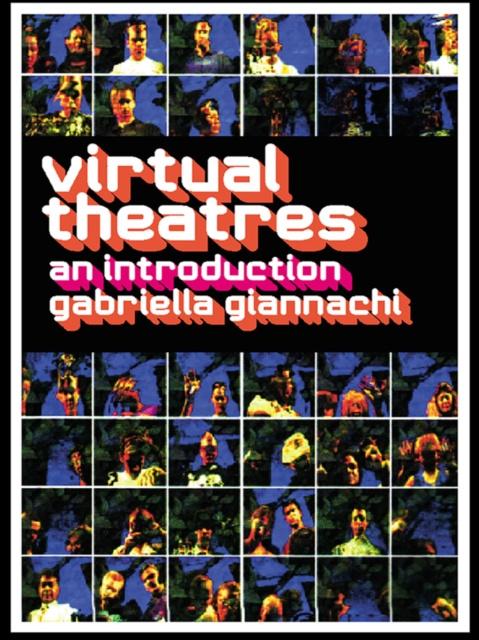 E-kniha Virtual Theatres Gabriella Giannachi