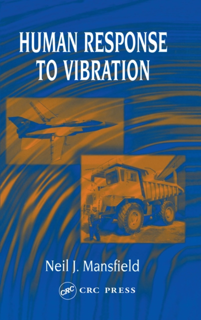 E-book Human Response to Vibration Neil J. Mansfield