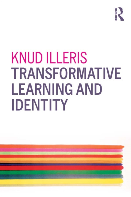 E-book Transformative Learning and Identity Knud Illeris
