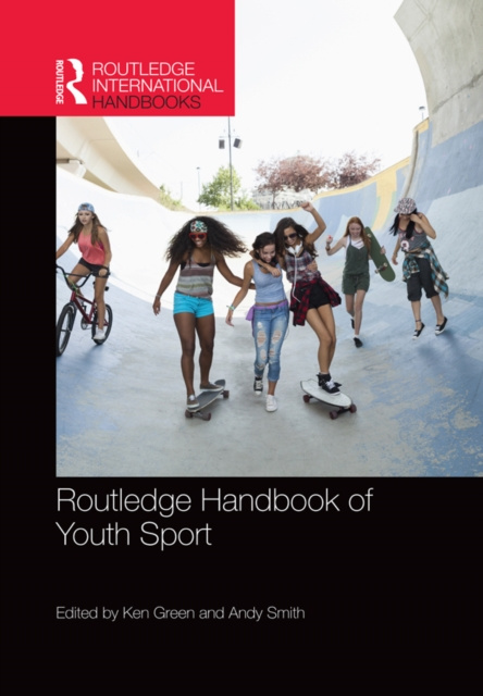 E-kniha Routledge Handbook of Youth Sport Ken Green
