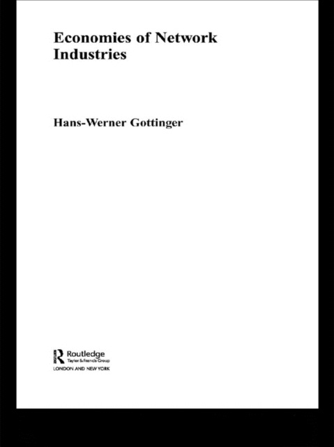 E-knjiga Economies of Network Industries Hans Werner Gottinger