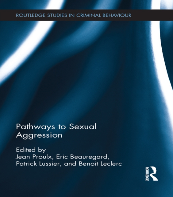 E-kniha Pathways to Sexual Aggression Jean Proulx