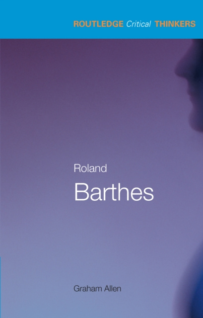 E-knjiga Roland Barthes Graham Allen