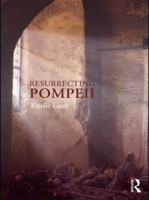 E-book Resurrecting Pompeii Estelle Lazer