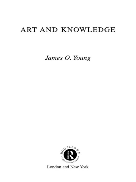 E-knjiga Art and Knowledge James O. Young