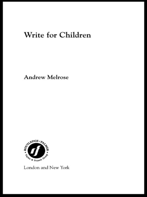 E-book Write for Children Andrew Melrose