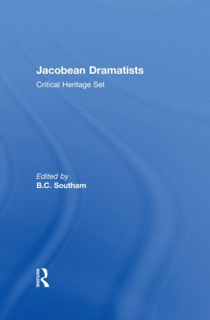 E-book Jacobean Dramatists B.C. Southam