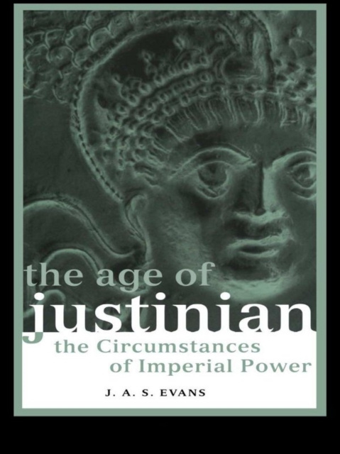 E-book Age of Justinian J. A. S. Evans