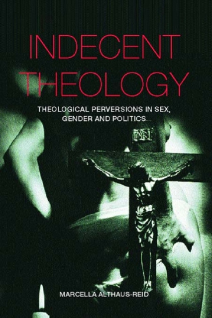 E-book Indecent Theology Marcella Althaus-Reid