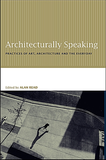 E-kniha Architecturally Speaking Alan Read