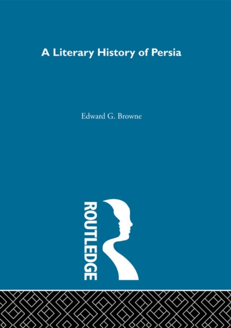 E-kniha Literary History of Persia E.G. Browne