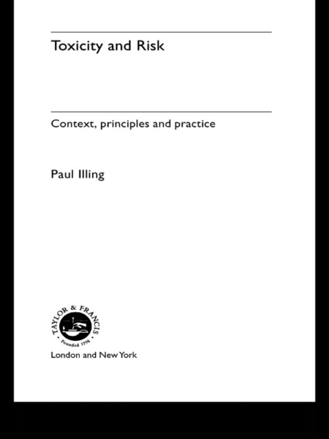 E-Book Toxicity and Risk H Paul A Illing