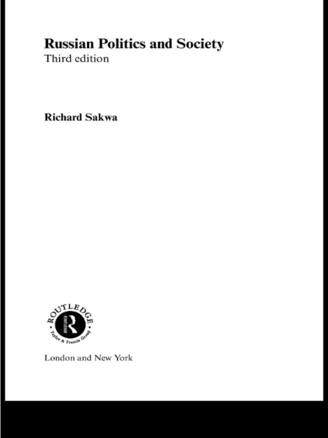 E-kniha Russian Politics and Society Richard Sakwa