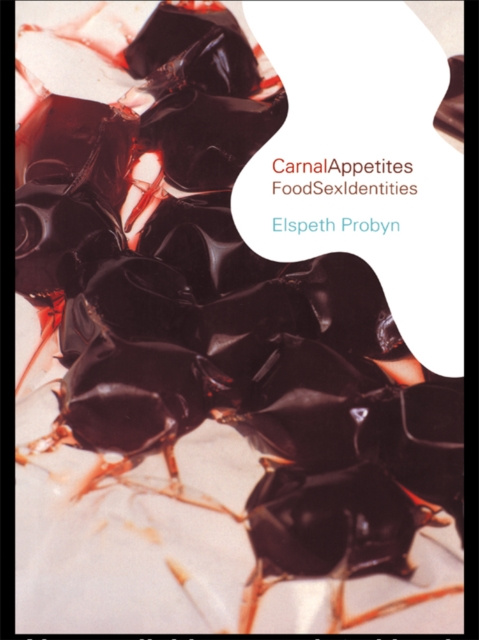 Livre numérique Carnal Appetites Elspeth Probyn
