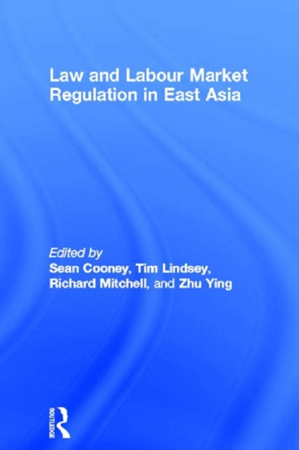 E-kniha Law and Labour Market Regulation in East Asia Sean Cooney