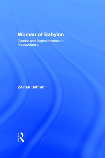 E-Book Women of Babylon Zainab Bahrani