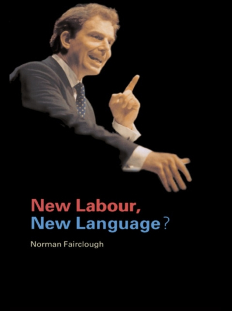 E-Book New Labour, New Language? Norman Fairclough