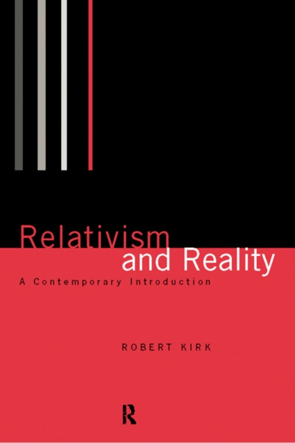 E-kniha Relativism and Reality Robert Kirk